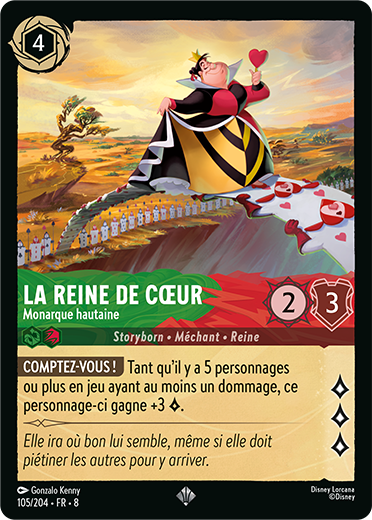 La Reine de Cœur – Monarque hautaine