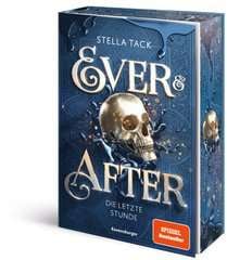 Go to Ever & After (Volume 3): The Final Hour