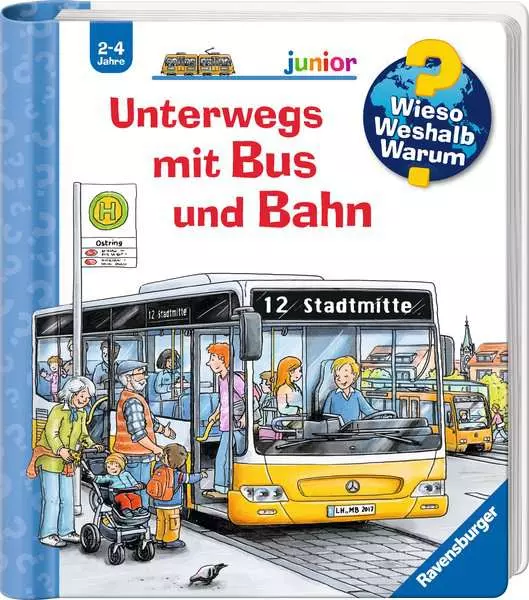 Ravensberger Matratzen Ravensburger Wieso? Weshalb? Warum? junior, Band 63: Unterwegs mit Bus und Bahn