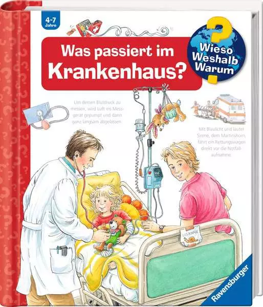 Ravensberger Matratzen Ravensburger Wieso? Weshalb? Warum?, Band 53: Was passiert im Krankenhaus?