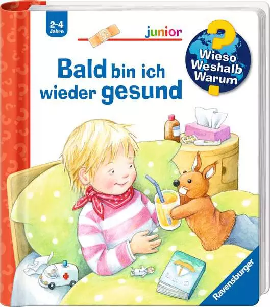 Ravensberger Matratzen Ravensburger Wieso? Weshalb? Warum? junior, Band 45: Bald bin ich wieder gesund