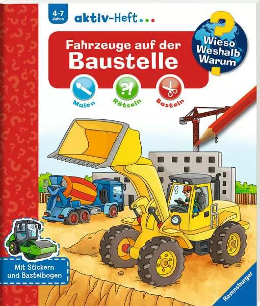 Ravensberger Matratzen Ravensburger Wieso? Weshalb? Warum? aktiv-Heft: Fahrzeuge auf der Baustelle