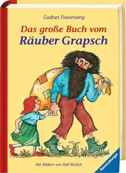 Ravensberger Matratzen Ravensburger Das große Buch vom Räuber Grapsch