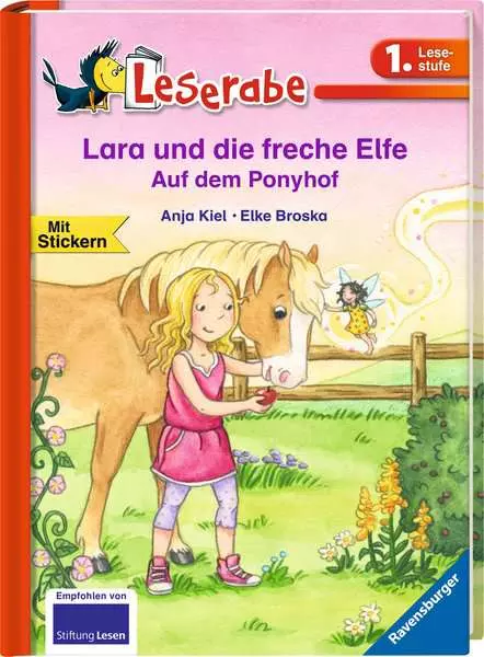 Ravensberger Matratzen Leserabe - 1. Lesestufe: Lara und die freche Elfe. Auf dem Ponyhof