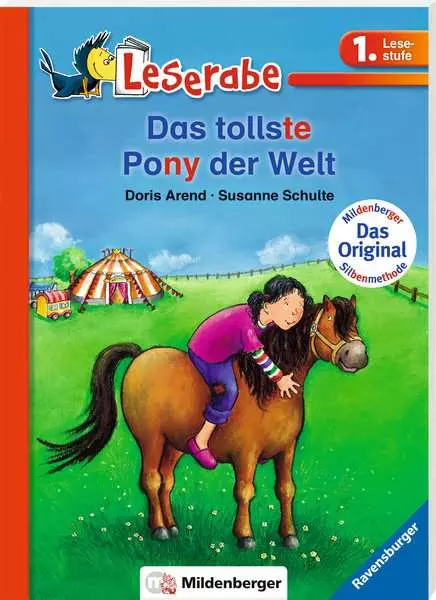 Ravensberger Matratzen Leserabe mit Mildenberger Silbenmethode: Das tollste Pony der Welt