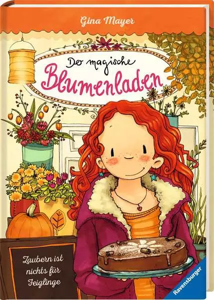 Ravensberger Matratzen Der magische Blumenladen, Band 3: Zaubern ist nichts für Feiglinge