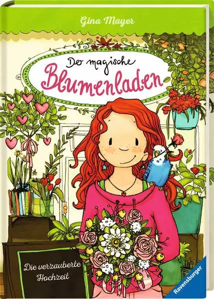 Ravensberger Matratzen Der magische Blumenladen, Band 5: Die verzauberte Hochzeit