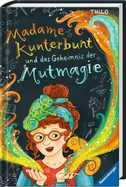 Ravensberger Matratzen Madame Kunterbunt, Band 1: Madame Kunterbunt und das Geheimnis der Mutmagie