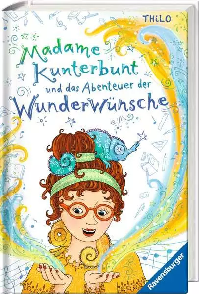 Ravensberger Matratzen Madame Kunterbunt, Band 2: Madame Kunterbunt und das Abenteuer der Wunderwünsche