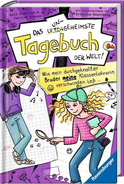 Ravensberger Matratzen Das ungeheimste Tagebuch der Welt!, Band 5: Wie mein durchgeknallter Bruder meine Klassenlehrerin verschwinden ließ …