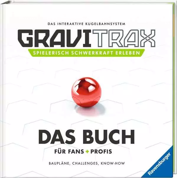 Ravensberger Matratzen GraviTrax. Das Buch für Fans und Profis