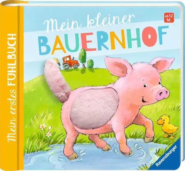 Ravensberger Matratzen Mein erstes Fühlbuch: Mein kleiner Bauernhof