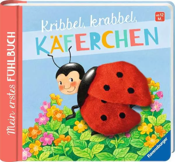 Ravensberger Matratzen Mein erstes Fühlbuch: Kribbel, krabbel, Käferchen