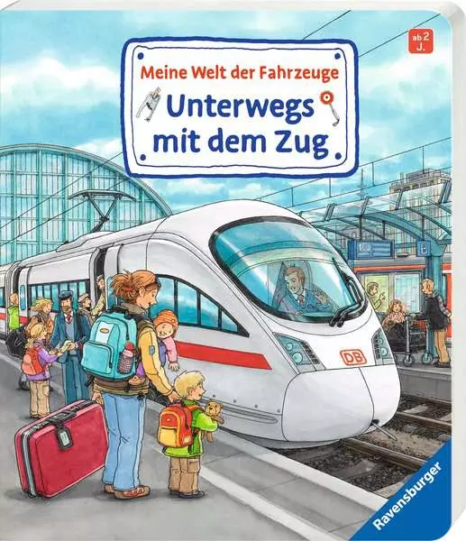 Ravensberger Matratzen Meine Welt der Fahrzeuge: Unterwegs mit dem Zug