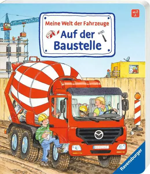 Ravensberger Matratzen Meine Welt der Fahrzeuge: Auf der Baustelle