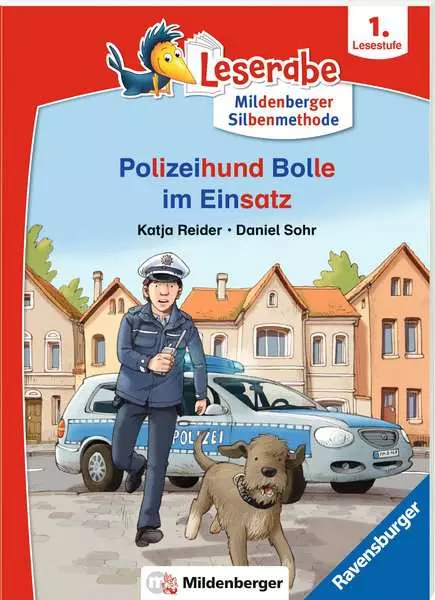 Ravensberger Matratzen Leserabe mit Mildenberger Silbenmethode: Polizeihund Bolle im Einsatz