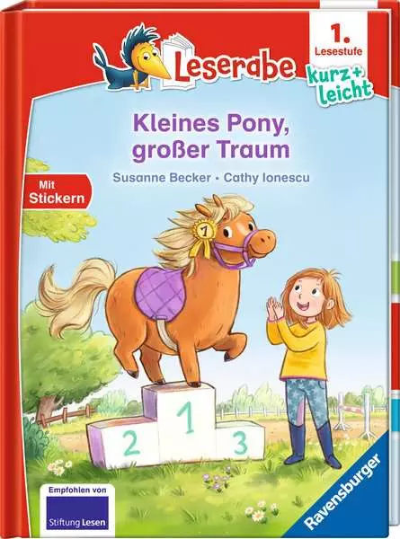 Ravensberger Matratzen Leserabe - 1. Lesestufe Kurz und leicht: Kleines Pony, großer Traum