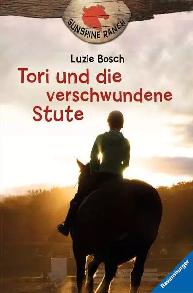 Ravensberger Matratzen Sunshine Ranch 2: Tori und die verschwundene Stute