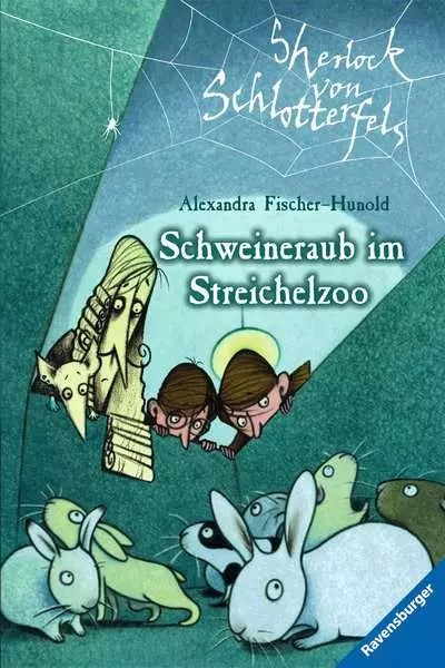 Ravensberger Matratzen Sherlock von Schlotterfels 4: Schweineraub im Streichelzoo