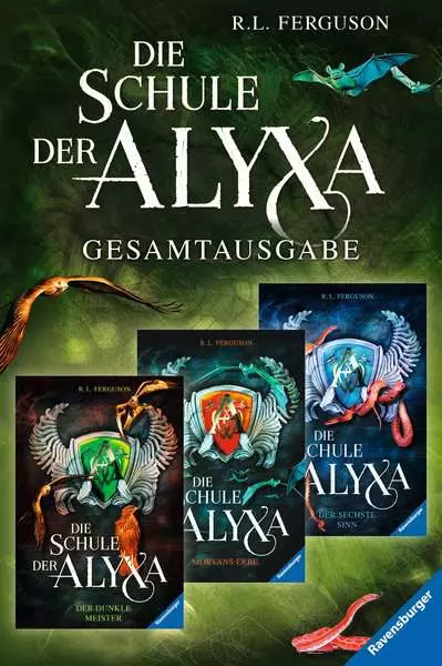 Ravensberger Matratzen Die Schule der Alyxa: Band 1-3 der packenden Fantasy-Abenteuer-Trilogie im Sammelband