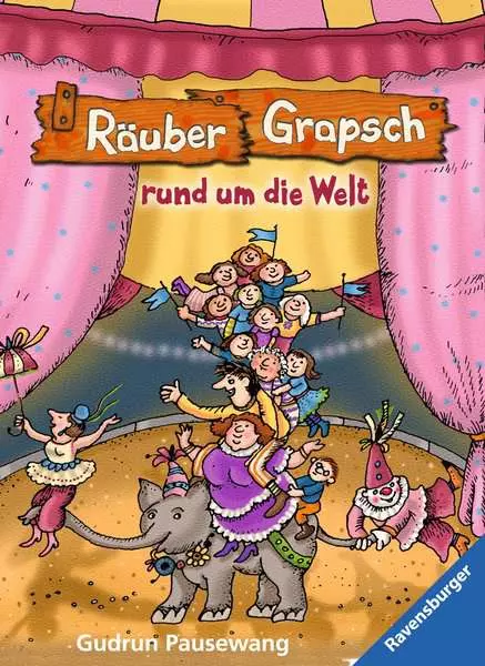 Ravensberger Matratzen Räuber Grapsch rund um die Welt (Band 4)