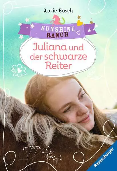 Ravensberger Matratzen Sunshine Ranch 5: Juliana und der schwarze Reiter