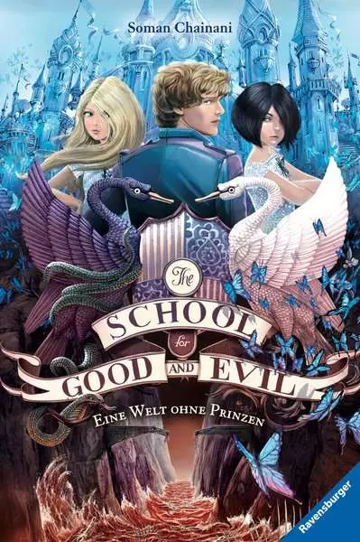 Ravensberger Matratzen The School for Good and Evil 2: Eine Welt ohne Prinzen