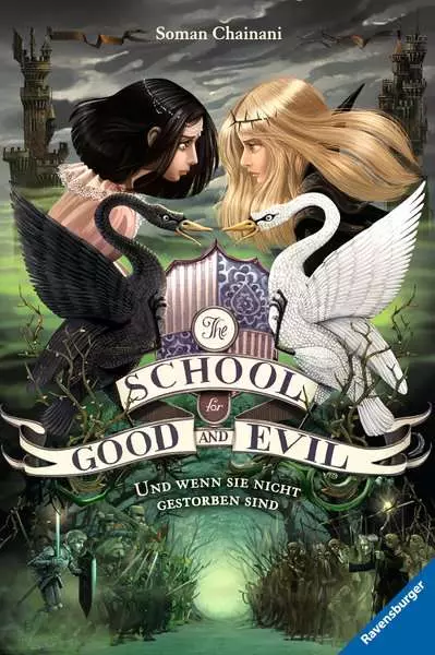 Ravensberger Matratzen The School for Good and Evil, Band 3: Und wenn sie nicht gestorben sind