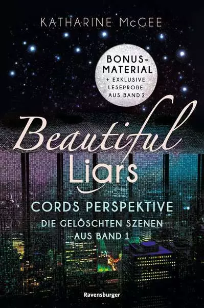 Ravensberger Matratzen Beautiful Liars: Cords Perspektive. Die gelöschten Szenen aus Band 1