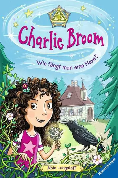 Ravensberger Matratzen Charlie Broom, Band 1: Wie fängt man eine Hexe?