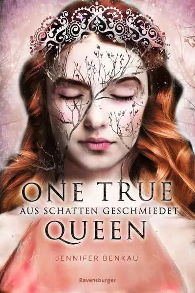 Ravensberger Matratzen One True Queen, Band 2: Aus Schatten geschmiedet