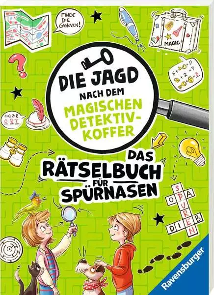 Ravensberger Matratzen Die Jagd nach dem magischen Detektivkoffer: Das Rätselbuch für Spürnasen