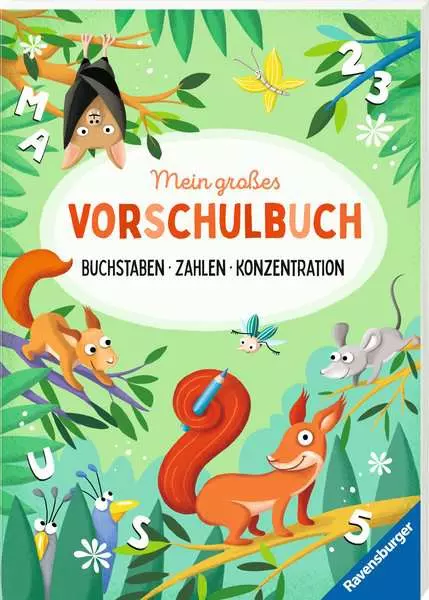 Ravensberger Matratzen Mein großes Vorschulbuch: Buchstaben Zahlen Konzentration