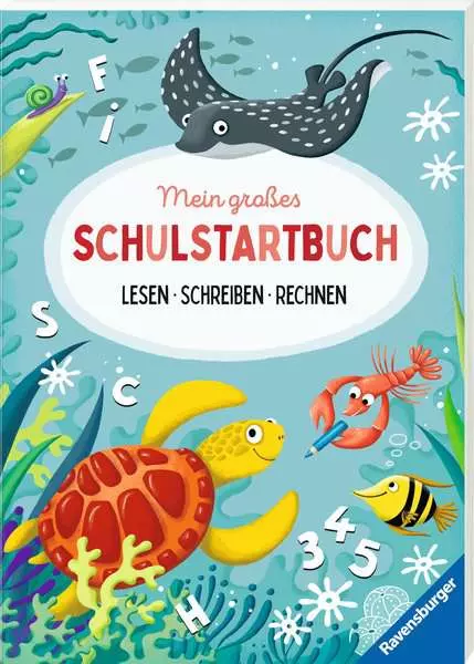 Ravensberger Matratzen Mein großes Schulstartbuch: Lesen Schreiben Rechnen