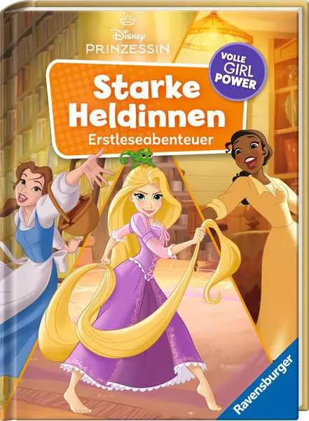 Ravensberger Matratzen Disney Prinzessin: Starke Heldinnen - Volle Girl Power. Erstleseabenteuer