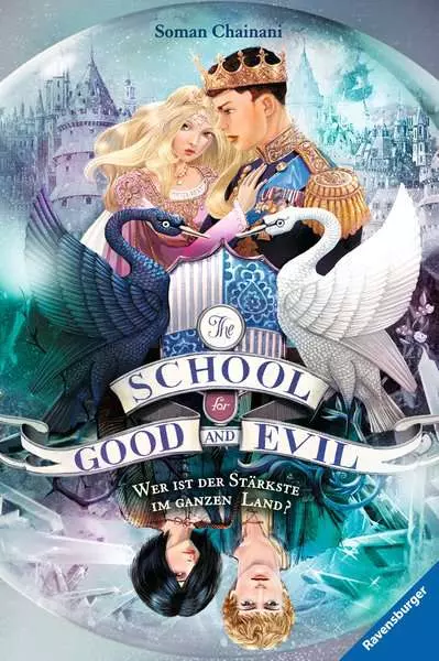 Ravensberger Matratzen The School for Good and Evil, Band 5: Wer ist der Stärkste im ganzen Land?