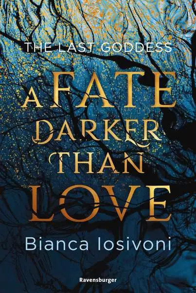 Ravensberger Matratzen Ravensburger The Last Goddess, Band 1: A Fate Darker Than Love