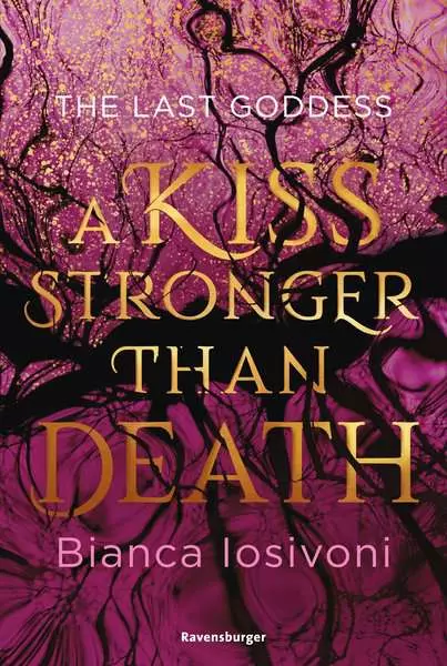 Ravensberger Matratzen Ravensburger The Last Goddess, Band 2: A Kiss Stronger Than Death