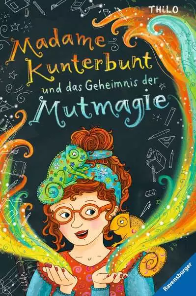 Ravensberger Matratzen Madame Kunterbunt, Band 1: Madame Kunterbunt und das Geheimnis der Mutmagie