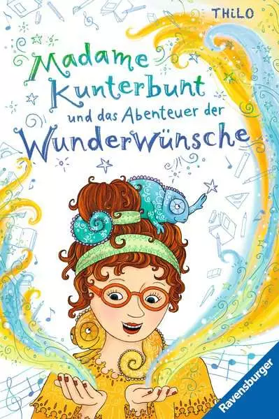 Ravensberger Matratzen Madame Kunterbunt, Band 2: Madame Kunterbunt und das Abenteuer der Wunderwünsche