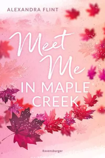 Ravensberger Matratzen Ravensburger Maple-Creek-Reihe, Band 1: Meet Me in Maple Creek