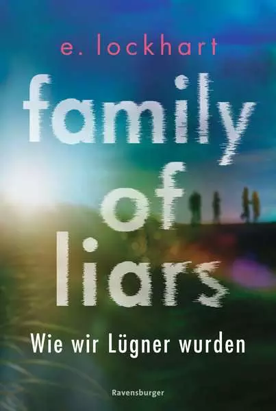 Ravensberger Matratzen Family of Liars. Wie wir Lügner wurden. Lügner-Reihe 2