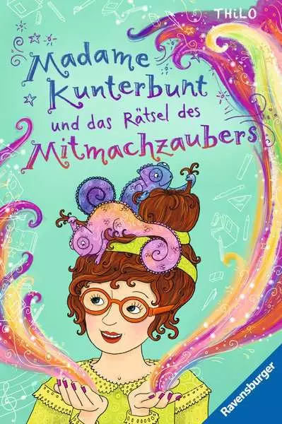 Ravensberger Matratzen Madame Kunterbunt, Band 3: Madame Kunterbunt und das Rätsel des Mitmachzaubers