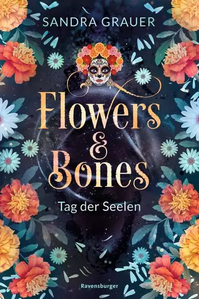 Ravensberger Matratzen Ravensburger Flowers & Bones, Band 1: Tag der Seelen