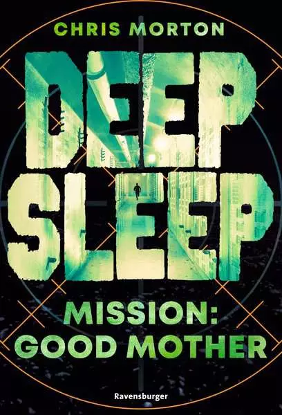 Ravensberger Matratzen Deep Sleep, Band 3: Mission: Good Mother