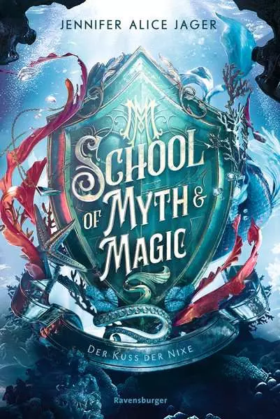 Ravensberger Matratzen School of Myth & Magic, Band 1: Der Kuss der Nixe