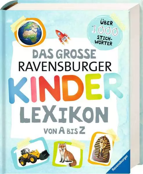 Ravensberger Matratzen Das große Ravensburger Kinderlexikon von A bis Z