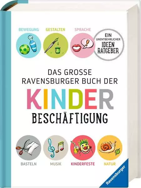 Ravensberger Matratzen Das große Ravensburger Buch der Kinderbeschäftigung