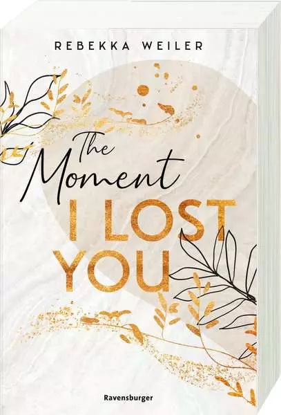 Ravensberger Matratzen Ravensburger The Moment I Lost You - Lost-Moments-Reihe, Band 1