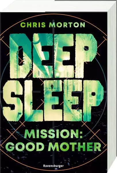 Ravensberger Matratzen Deep Sleep, Band 3: Mission: Good Mother